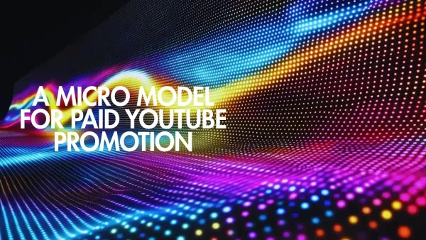 A vibrant, colorful digital wave background with text overlay reading "A Micro Model for Paid YouTube Promotion.